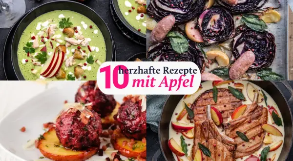 Herzhafte Apfel-Rezepte: Klassiker & moderne Ideen vom Profi